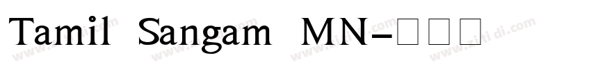 Tamil Sangam MN字体转换